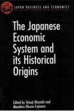 The Japanese economic system and its historical origins