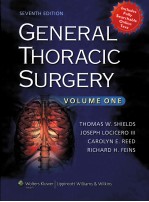 GENERAL THORACIC SURGERY SEVENTH EDITION VOLUME ONE