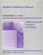 PRECALCULUS:FUNCTIONS AND GRAPS SEVENTH EDITION