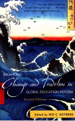 BALACING CHANGE AND TRADITION IN GLOBAL EDUCATION REFORM  SECOND EDITION