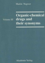 ORGANIC-CHEMICAL DRUGS AND THEIR SYNONYMS(AN INTERNATIONAL SURVEY) 7TH REVISED AND ENLARGED EDITION