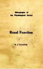 MONOGRAPHS OF THE PHYSIOLOGICAL SOCIETY RENAL FUNCTION