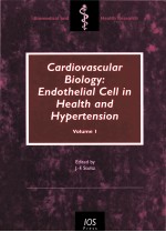 CARDIOVASCULAR BIOLOGY:ENDOTHELIAL CELL IN HEALTH AND HYPERTENSION VOLUME 1