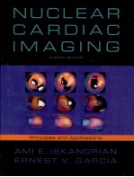 NUCLEAR CARDIAC IMAGING PRINCIPLES AND APPLICATIONS FOURTH EDITION