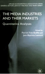 The media industries and their markets quantitative analyses