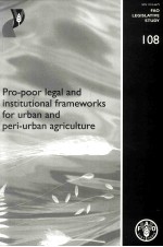 PRO-POOR LEGAL AND INSTITUTIONAL FRAMEWORKS FOR URBAN AND PERI-URBAN AGRICULTURE