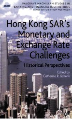 Hong Kong SAR's monetary and exchange rate challenges historical perspectives