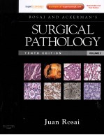 ROSAI AND ACKERMAN'S SURGICAL PATHOLOGY TENTH EDITION VOLUME TWO