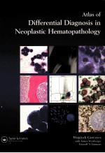 ATLAS OF DIFFERENTIAL DIAGNOSIS IN NEOPLASTIC HEMATOPATHOLOGY