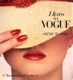 HATS IN VOGUE SINCE 1910