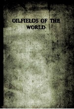 OILFIELDS OF THE WORLD FIRST EDITION 1973