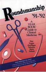 ROUNDSMANSHIP 91-92 YEAR BOOK GUIDE TO CLINICAL MEDICINE