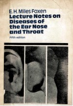 LECTURE NOTES ON DISEASES OF THE EAR NOSE AND THROAT FIFTH EDITION