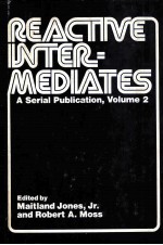 REACTIVE INTERMEDIATES:A SERIAL PUBLICATION VOLUME 2