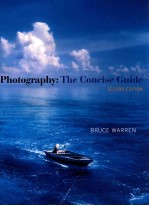 PHOTOGRAPHY:THE CONCISE CUIDE SECOND EDITION