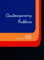 CONTEMPORARY AUTHORS VOLUME 130