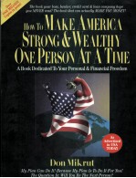 How to make America strong and wealthy one person at a time a book dedicated to your personal & fina