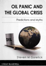 OIL PANIC AND THE GLOBAL CRISIS PREDICTIONS AND MYTHS