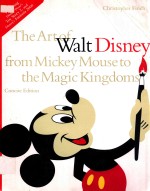 THE ART OF WALT DISNEY FROM MICKEY MOUSE TO THE MAGIC KINGDOMS CONCISE EDITION