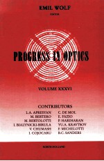 Progress in optics Vol. XXXVI