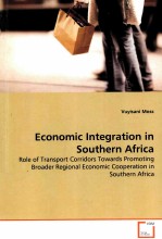 ECONOMIC INTEGRATION IN SOUTHERN AFRICA