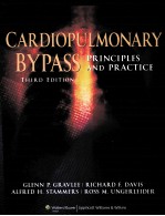 CARDIOPULMONARY BYPASS PRINCIPLES AND PRACTICE THIRD EDITION