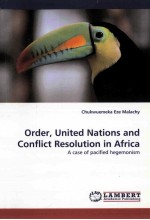 ORDER UNITED NATIONS AND CONFLICT RESOLUTION IN AFRICA