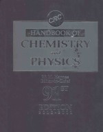 CRC HANDBOOK OF CHEMISTRY AND PHYSICS:A READY-REFERENCE BOOK OF CHEMICAL AND PHYSICAL DATA 91ST EDI