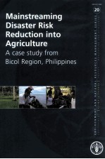 MAINSTREAMING DISASTER RISK REDUCTION INTO AGRICULTURE