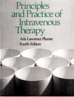 PRINCIPLES AND PRACTICE OF INTRAVENOUS THERAPY