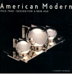 AMERICAN MODERN 1925-1940·DESIGN FOR A NEW AGE