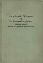 Encyclopedic dictionary of exploration geophysics