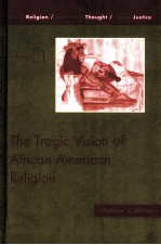 THE TRGIC VISION OF AFRICAN AMERICAN RELIGION