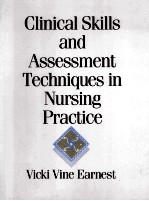 Clinical Skills and Assessment Techniques in Nursing Practice