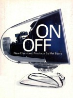 ON/OFF NEW ELECTRONIC PRODUCTS MEL BYARS