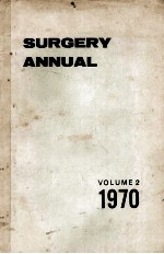 SURGERY ANNUAL VOLUME 2 1970