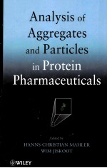 Analysis of Aggregates and Particles in Protein Pharmaceuticals