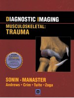 DIAGNOSTIC IMAGING MUSCULOSKELETAL：TRAUMA