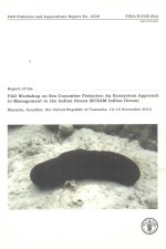 REPORT OF THE FAOWORKSHOP ON SEA CUCUMBER FISHERIES:AN ECOSYSTEM APPROACH TO MANAGEMENT IN THE INDIA