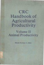 CRC HANDBOOK OF AGRICULTURAL PRODUCTIVITY VOLUME II ANIMAL PRODUCTIVITY