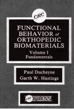 Functional behavior of orthopedic biomaterials