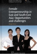 Female entrepreneurship in East and South-East Asia : opportunities and challenges