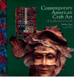 CONTEMPORARY AMERICAN CRAFT ART A COLLECTOR'S GUIDE