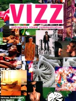 VIZZ OUTRAGEOUS VISUAL COMMUNICATION