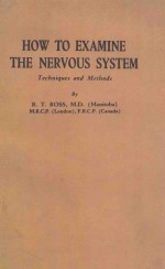 How to examine the nervous system Techniques and methods