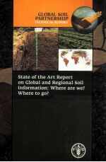 STATE OF THE ART REPORT ON GLOBAL AND REGIONAL SOIL INFORMATION:WHERE ARE WE?WHERE TO GO？