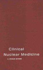 CLINICAL NUCLEAR MEDICINE 353 ILLUSTRATIONS ON 194 FIGURES