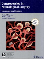 CONTROVERSIES IN NEUROLOGICAL SURGERY NEUROVASCULAR DISEASES