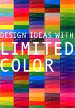 DESIGN IDEAS WITH LIMITED COLOR