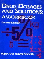 DRUG DOSAGES AND SOLUTIONS:A WORKBOOK SECOND EDITION